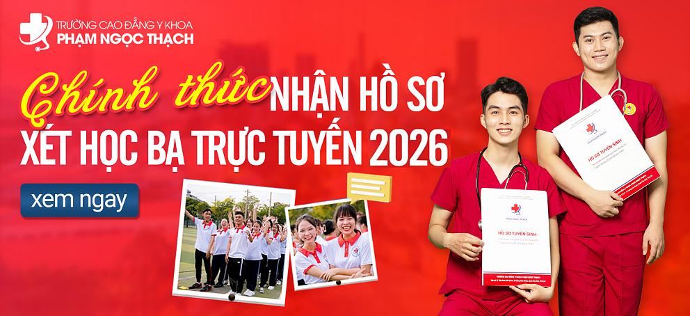 Cao đẳng Y Khoa Phạm Ngọc Thạch chính thức nhận hồ sơ xét tuyển 2026