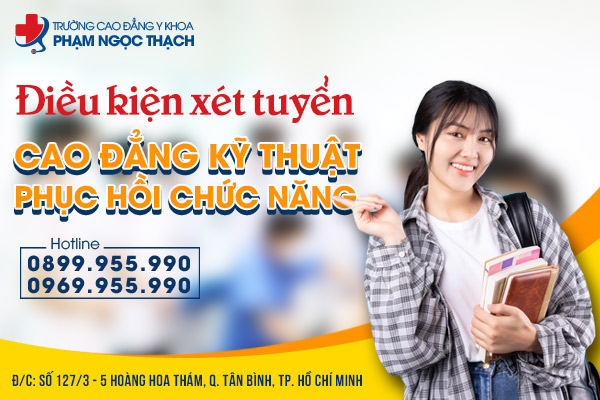 Điều kiện xét tuyển Cao đẳng Kỹ thuật Phục hồi chức năng chính quy 2026