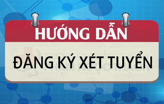 Hướng dẫn đăng ký tuyển sinh Cao đẳng chính quy 2026