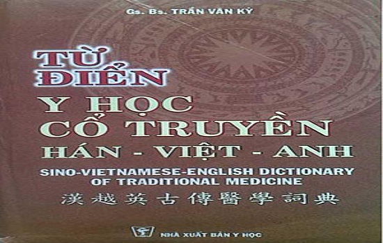 Từ điển Y học cổ truyền (Hán - Việt - Anh) - Vai trò và nội dung