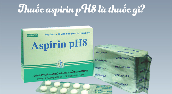 tác dụng của thuốc aspirin
