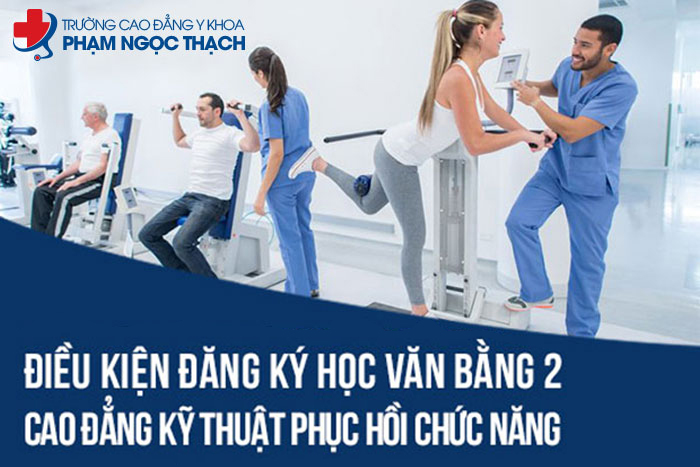 điều kiện học văn bằng 2 kỹ thuật vật l&yacute; trị liệu 