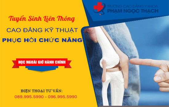 liên thông cao đẳng kỹ thuật phục hồi chức năng phạm ngọc thạch