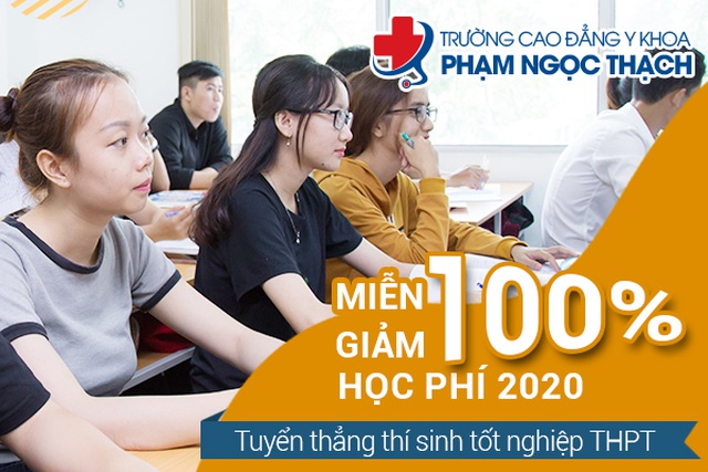 miễn 100% học phí cao đẳng y khoa phạm ngọc thạch