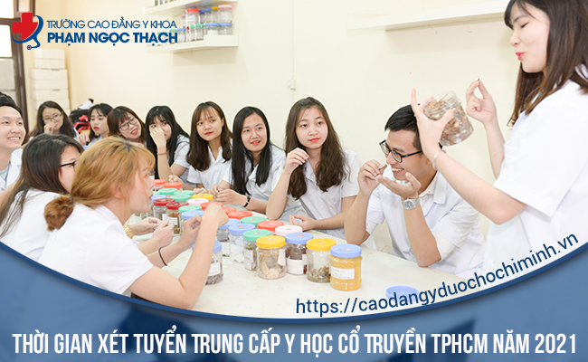 Thời gian xét tuyển Trung cấp Y sĩ Y học Cổ truyền năm 2021
